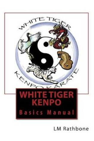 Cover of White Tiger Kenpo Basics Manual