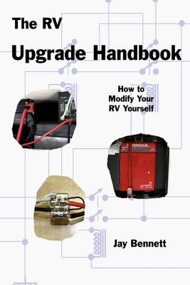 Book cover for The RV Upgrade Handbook: How to Modify Your RV Yourself