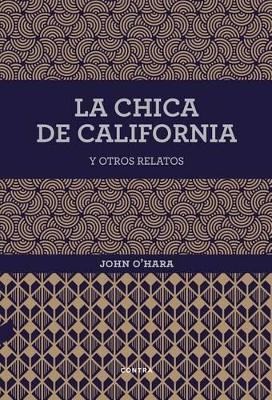 Book cover for La Chica de California Y Otros Relatos