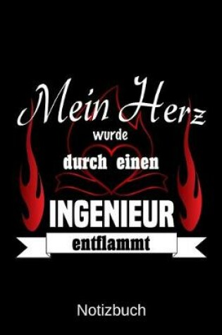 Cover of Mein Herz wurde durch einen Ingenieur entflammt