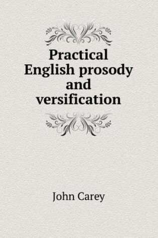 Cover of Practical English prosody and versification