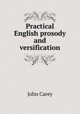 Book cover for Practical English prosody and versification