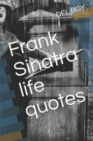 Cover of Frank Sinatra life quotes