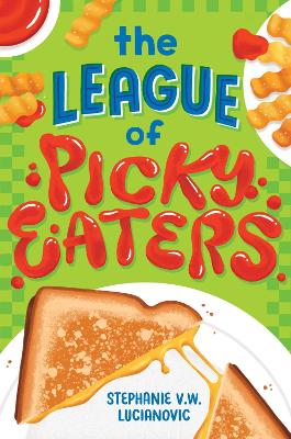 Book cover for The League of Picky Eaters