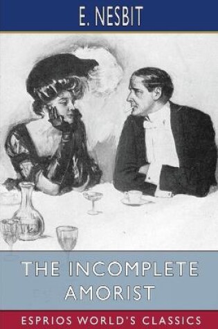 Cover of The Incomplete Amorist (Esprios Classics)