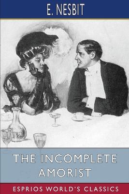 Book cover for The Incomplete Amorist (Esprios Classics)