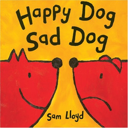 Book cover for Happy Dog, Sad Dog