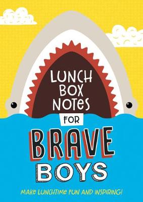 Cover of Lunch Box Notes for Brave Boys
