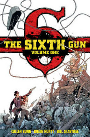 Cover of The Sixth Gun Deluxe Edition Volume 1