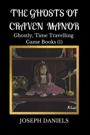 Cover of The Ghosts of Craven Manor