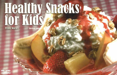 Book cover for Healthy Snacks for Kids
