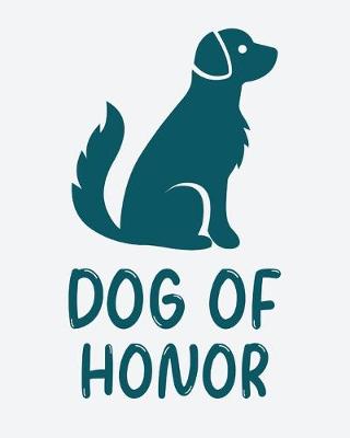 Book cover for Dog Of Honor