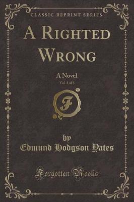 Book cover for A Righted Wrong, Vol. 3 of 3