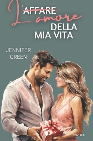 Cover of L'amore della mia vita