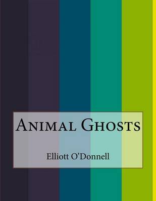 Book cover for Animal Ghosts