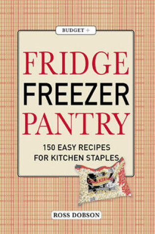 Cover of Fridge, Freezer, Pantry