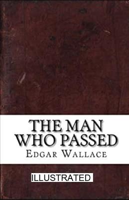 Book cover for The Man who Passed Illustrated