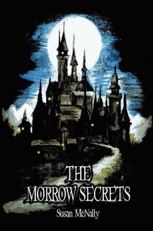Cover of The Morrow Secrets