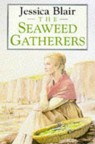 Cover of The Seaweed Gatherers