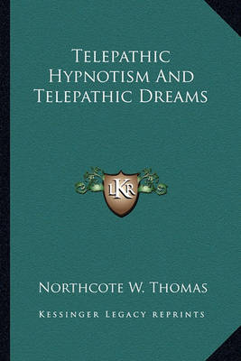 Book cover for Telepathic Hypnotism and Telepathic Dreams