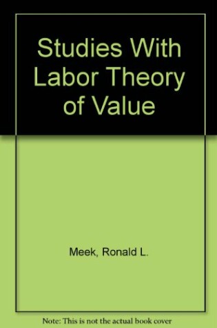 Cover of Studies in Labor Theory