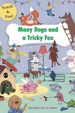 Cover of Many Dogs and a Tricky Fox