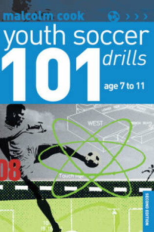 Cover of 101 Youth Soccer Drills