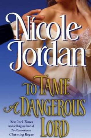 Cover of To Tame a Dangerous Lord