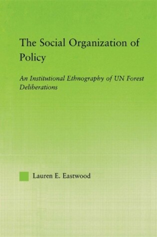 Cover of The Social Organization of Policy