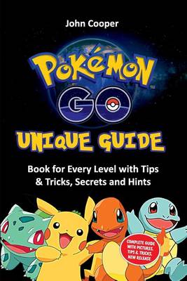 Cover of Pokemon Go Unique Guide