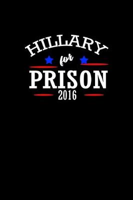 Book cover for Hillary for Prison 2016