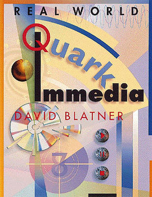 Book cover for David Blatners Real World Quarkimmed B/Cd Pkg