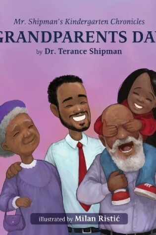 Cover of Mr. Shipman's Kindergarten Chronicles Grandparents Day