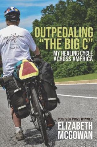 Cover of Outpedaling the Big C