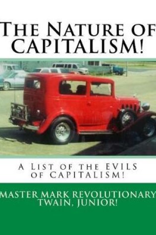 Cover of The Nature of CAPITALISM!