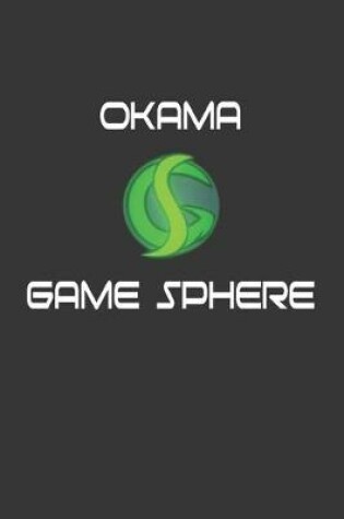 Cover of Okama Gamesphere Notebook