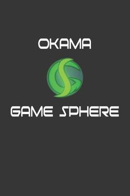 Book cover for Okama Gamesphere Notebook