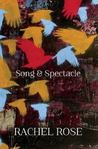 Cover of Song and Spectacle