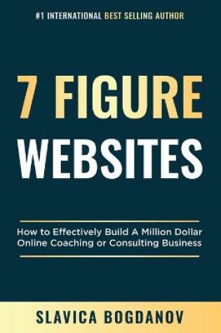 Cover of 7 Figure Websites