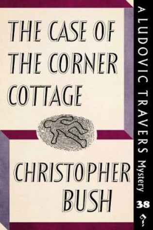 Cover of The Case of the Corner Cottage