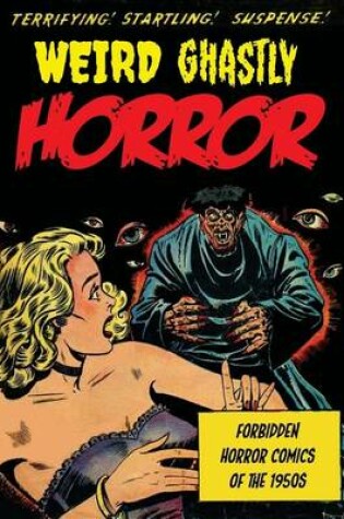 Cover of Weird Ghastly Horror