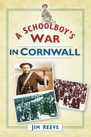 Cover of A Schoolboy's War in Cornwall