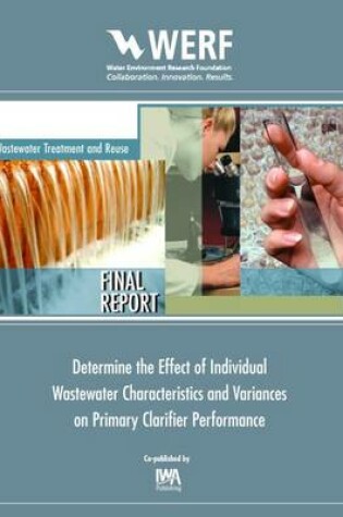 Cover of How Critical Wastewater Characteristics Affect Primary Clarifier Performance