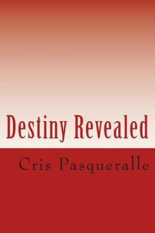 Cover of Destiny Revealed