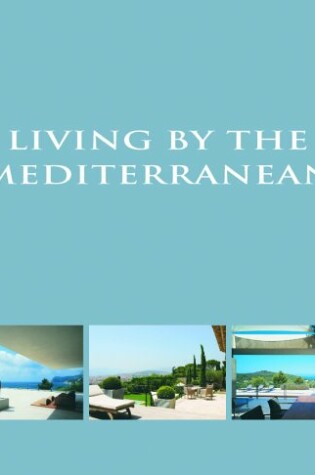 Cover of Living by the Mediterranean