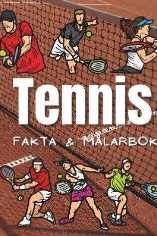 Cover of Tennis Fakta & Målarbok