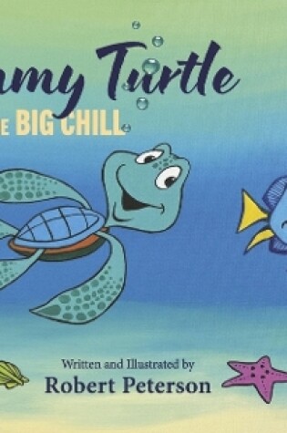 Cover of Timmy Turtle and the Big Chill