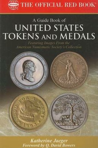 Cover of A Guide Book of United States Tokens and Medals