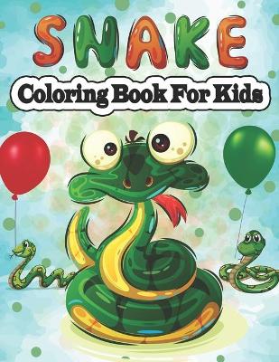 Book cover for Snake Coloring Book for Kids