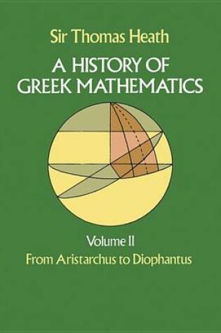 Cover of A History of Greek Mathematics, Volume II